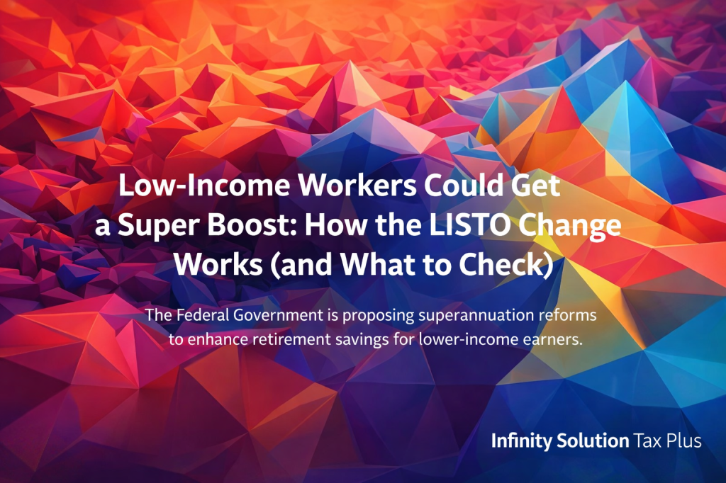 Low-Income Workers Could Get a Super Boost: How the LISTO Change Works (and What to&nbsp;Check)